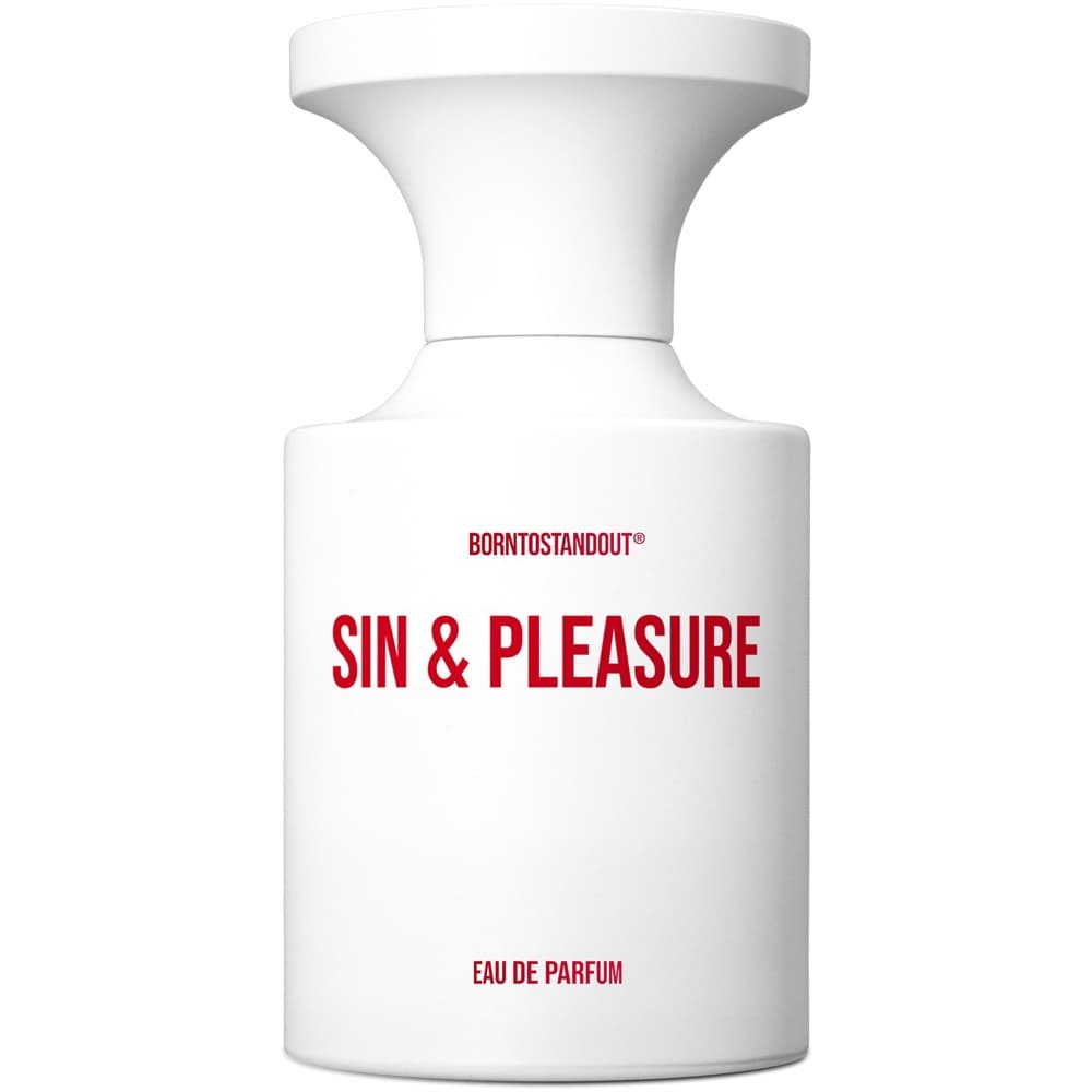BORNTOSTANDOUT Sin & Pleasure