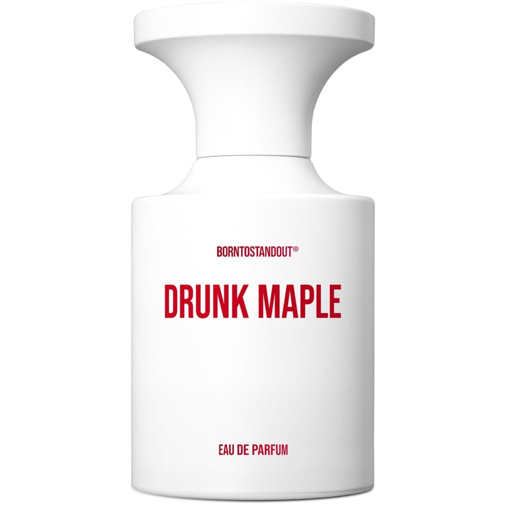 BORNTOSTANDOUT Drunk Maple